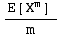 E[X^m] /m