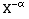 X^(-α)