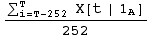 (Underoverscript[∑, i = T - 252, arg3] X[t | 1_A])/252